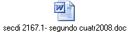 secdi 2167.1- segundo cuatr2008.doc