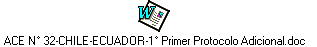 ACE N° 32-CHILE-ECUADOR-1° Primer Protocolo Adicional.doc