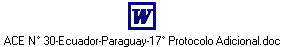 ACE N° 30-Ecuador-Paraguay-17° Protocolo Adicional.doc
