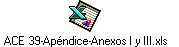 ACE 39-Apndice-Anexos I y III.xls