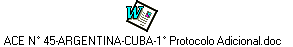 ACE N 45-ARGENTINA-CUBA-1 Protocolo Adicional.doc