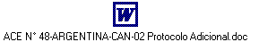 ACE N 48-ARGENTINA-CAN-02 Protocolo Adicional.doc