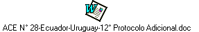 ACE N° 28-Ecuador-Uruguay-12° Protocolo Adicional.doc