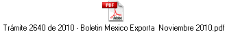 Trámite 2640 de 2010 - Boletin Mexico Exporta Noviembre 2010.pdf